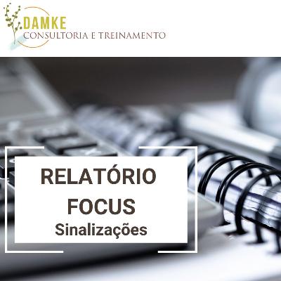 Sinalizações do Relatório Focus sobre o rumo da economia brasileira