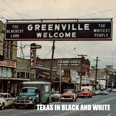 (Far)Left in Texas: History as Propaganda (Far)Left in Texas: History as Propaganda