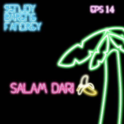 Senjoy Podcast : Salam dari Binjai?
