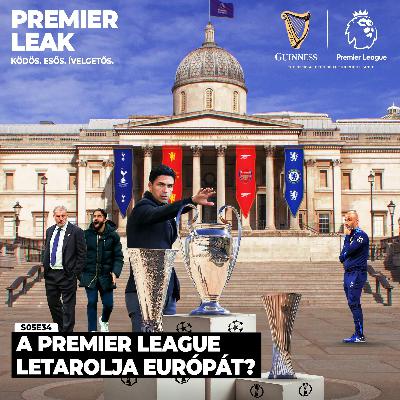 A Premier League letarolja Európát? | S05E34