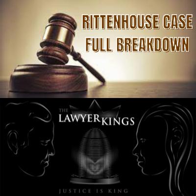 Rittenhouse Case FULL BREAKDOWN Ep. 16