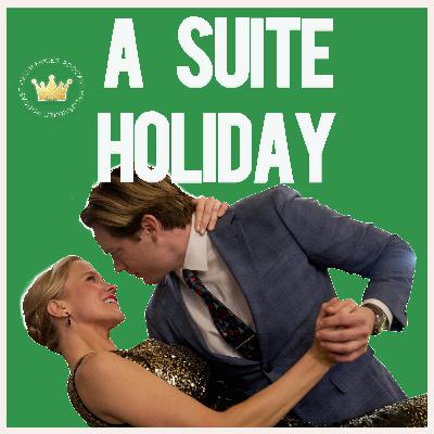 New 'A Suite Holiday Romance' makes us Swoon (Hallmarkies podcast recap) with Marisa
