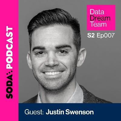 S2 Ep 007 Data Dream Team: Meet Justin Swenson, Product Technical Lead at Sub-Zero Group