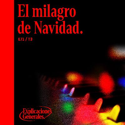 EG71 - El milagro de Navidad