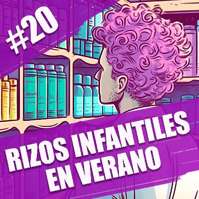 20. Rizos infantiles en verano: guía práctica para peques con pelazo
