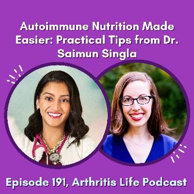 Autoimmune Nutrition Made Easier: Practical Tips from Dr. Saimun Singla