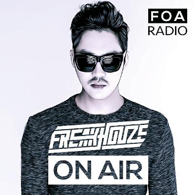 FOA Radio 475 ● Freakhouze