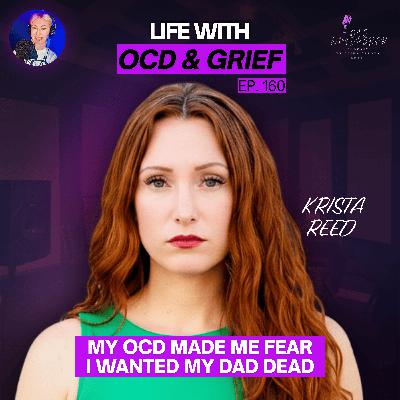 160. OCD & Grief: How Trauma Hijacks Your Mind | Real Stories & Coping Tips 160. OCD & Grief: How Trauma Hijacks Your Mind | Real Stories & Coping Tips