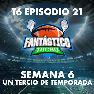 Semana 6. 1/3 De Temporada (Fantasy Football En Español)