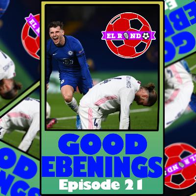 Episode 21: Good Ebenings | Champions League & Europa League SF Review