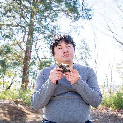 【第300回】好きなおにぎりの巻