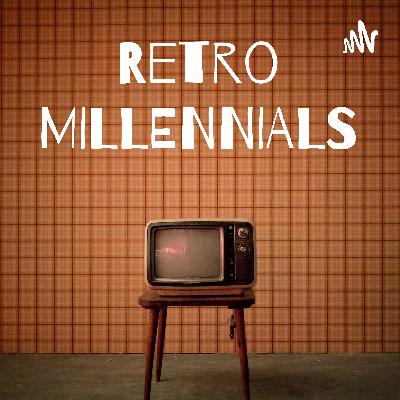 Capitulo 1 Retro Millennials Podcast