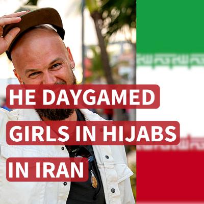 Ep. 196: Daygame In Tehran, Iran (With Religious Police All Around)