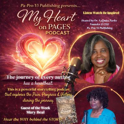 My Heart on Pages with Special Guest- Bestselling Author, Mary Beal