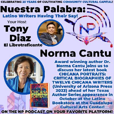 Latino Bookstore's Texas Author Series September Preview: Dr. Norma Cantu Latino Bookstore's Texas Author Series September Preview: Dr. Norma Cantu