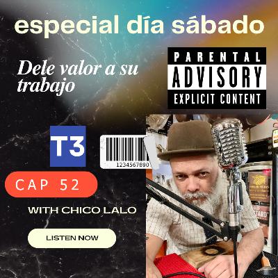 t3 cap 52. efds Dele valor a su trabajo #puisss