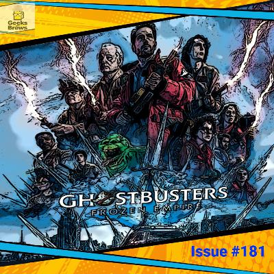 Issue #181: Ghostbusters-Frozen Empire