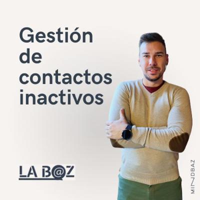 3. Gestión de contactos inactivos