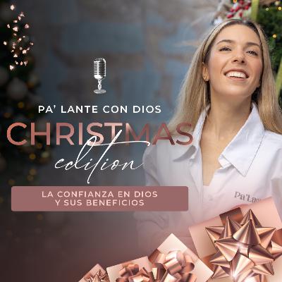 La confianza en Dios y sus beneficios - Ep 18