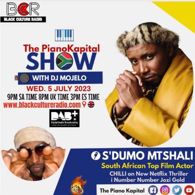 The Piano Kapital Show | Ep 064 | Guest S’dumo Mtshali with Dj Mojelo on Black Culture Radio