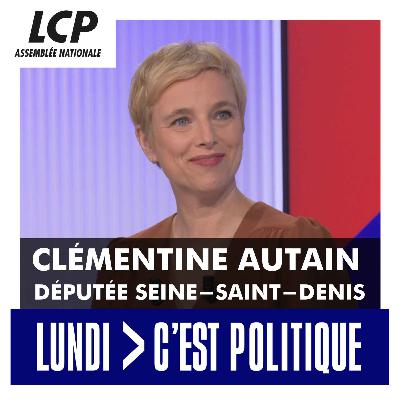 Clémentine Autain, députée écologiste et social de Seine-Saint-Denis | LCP, Lundi C'est Politique 30/06/2025