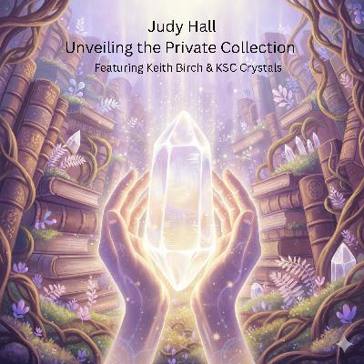 Judy Hall’s Private Crystal Collection