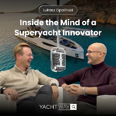 Inside the Mind of a Superyacht Innovator. Lukasz Opalinski, founder of Opalinski Design House.