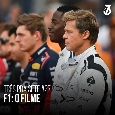 #27 - F1: o Filme #27 - F1: o Filme