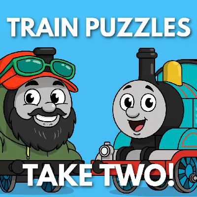 Puzzle Talk - Train Puzzles Take Two Puzzle Talk - Train Puzzles Take Two