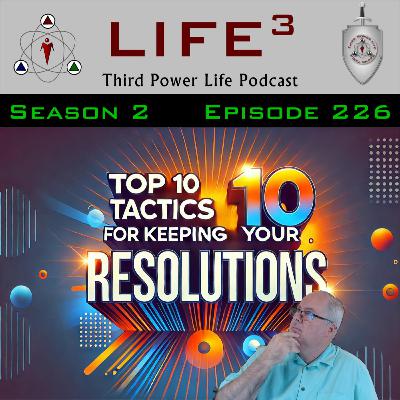 Top 10 Tactics for Keeping Your Resolutions - [TPL] S2E226