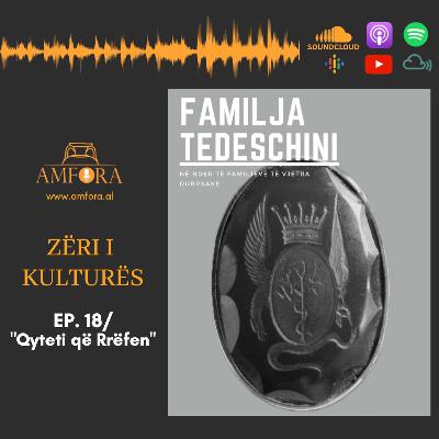 Qyteti që Rrëfen - "Zëri i Kulturës" / Ep. 18