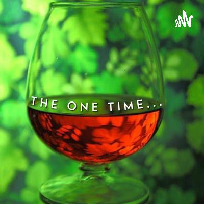 THE ONE TIME... (Trailer)