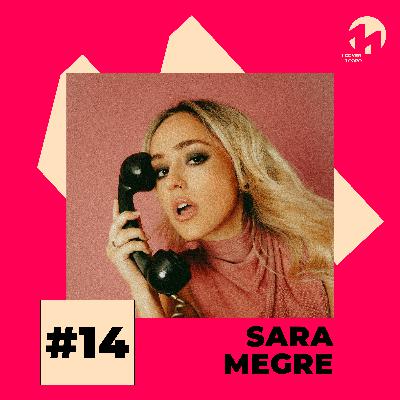 #14 SARA MEGRE | Colãs (Dillaz)