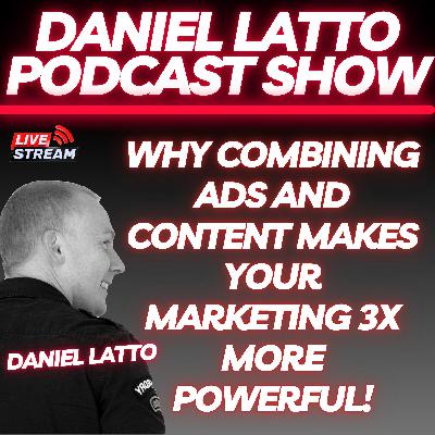 Why Combining Ads AND Content Makes Your Marketing 3X More Powerful!