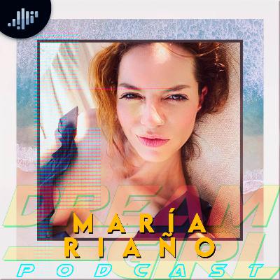 Dream Girl: María Riaño