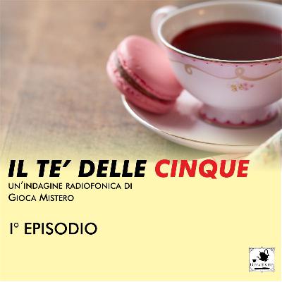Il tè delle cinque Il tè delle cinque