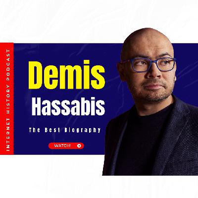 215. The Biography Of Demis Hassabis 215. The Biography Of Demis Hassabis