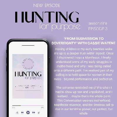 #238 'From Submission to Sovereignty' with Cassie Watene #238 'From Submission to Sovereignty' with Cassie Watene