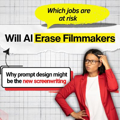 Will AI Erase Filmmakers—or Finally Set Them Free?