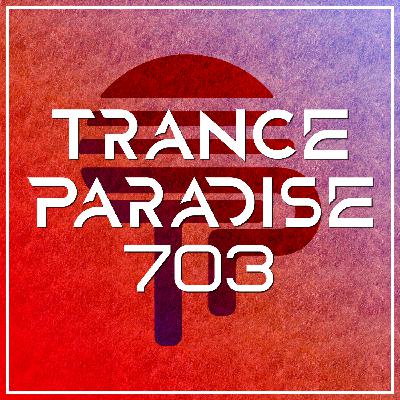 Trance Paradise 703