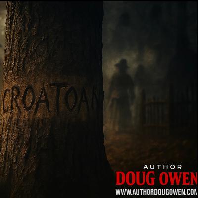 THE UNHOLY PODCAST EPISODE 17- The Haunting of Roanoke: Croatoan and the Vanished Colony