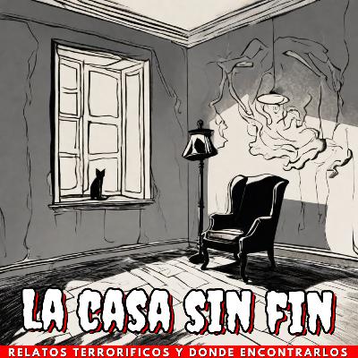 La Casa sin Fin by Brian Russell La Casa sin Fin by Brian Russell
