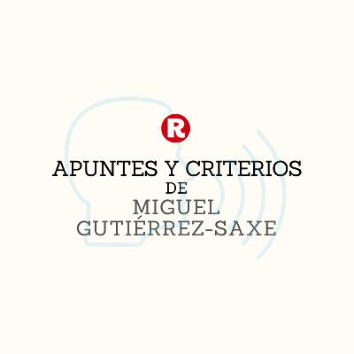Miguel Gutiérrez-Saxe: Apuntes y criterios (3) Miguel Gutiérrez-Saxe: Apuntes y criterios (3)