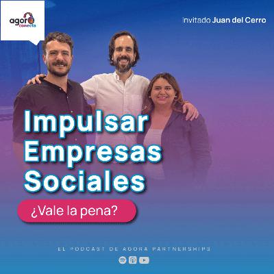 Impulsar empresas sociales, ¿Vale la pena? Impulsar empresas sociales, ¿Vale la pena?