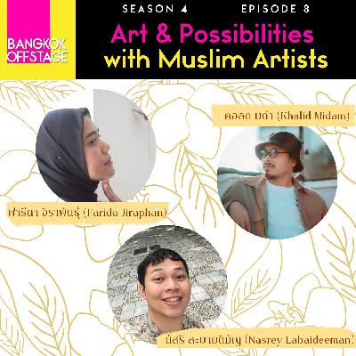 S4E8: Art & Possibilities with Muslim Artists S4E8: Art & Possibilities with Muslim Artists