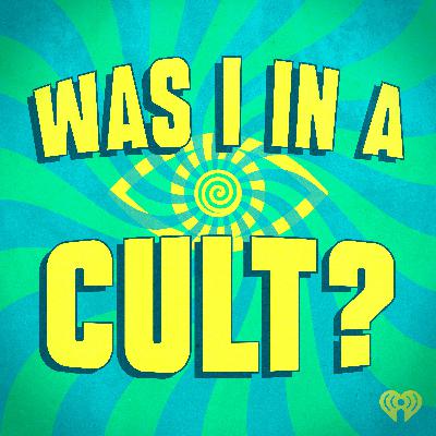 Introducing: Was I In A Cult? Introducing: Was I In A Cult?