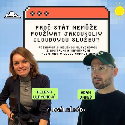 Proč stát nemůže používat jakoukoliv cloudovou službu? Rozhovor s Helenou Ulrychovou o cloud computingu ve veřejné správě