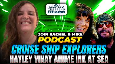Cruise Ship Explorers Tattooing at Sea: Virgin Voyages’ Floating Ink Studio with Hayley Vinay