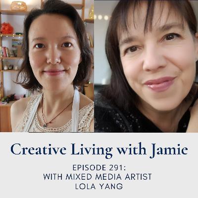 We Are Capable of Creative Magic - featuring artist Lola Yang