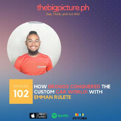 #102 How Drogos Conquered the Custom Car World! With Emman Rulete